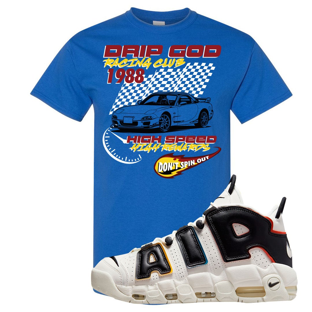 Multicolor Uptempos T Shirt | Drip God Racing Club, Royal Blue