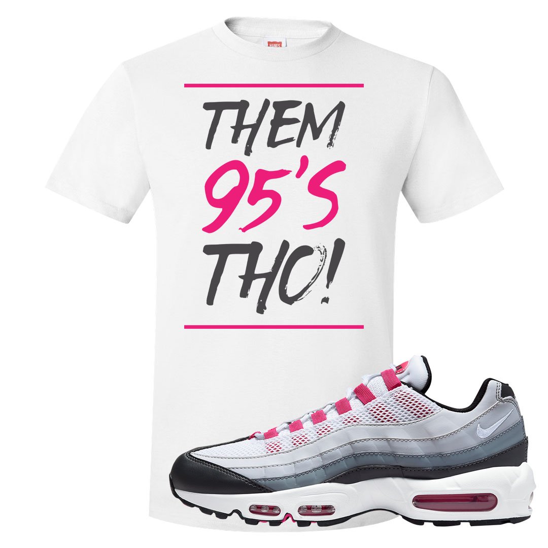 Next Nature Pink 95s T Shirt | Them 95's Tho, White