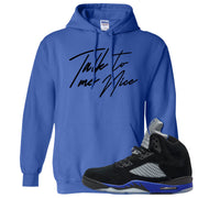 Racer Blue 5s Hoodie | Talk To Me Nice, Royal