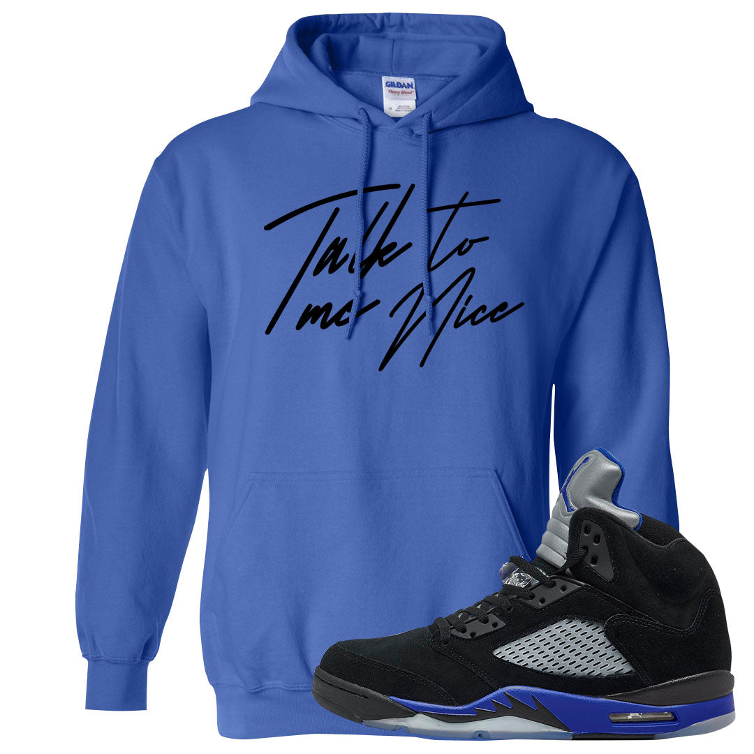 Racer Blue 5s Hoodie | Talk To Me Nice, Royal