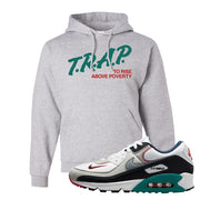 Air Max 90 Backward Cap Hoodie | Trap To Rise Above Poverty, Ash