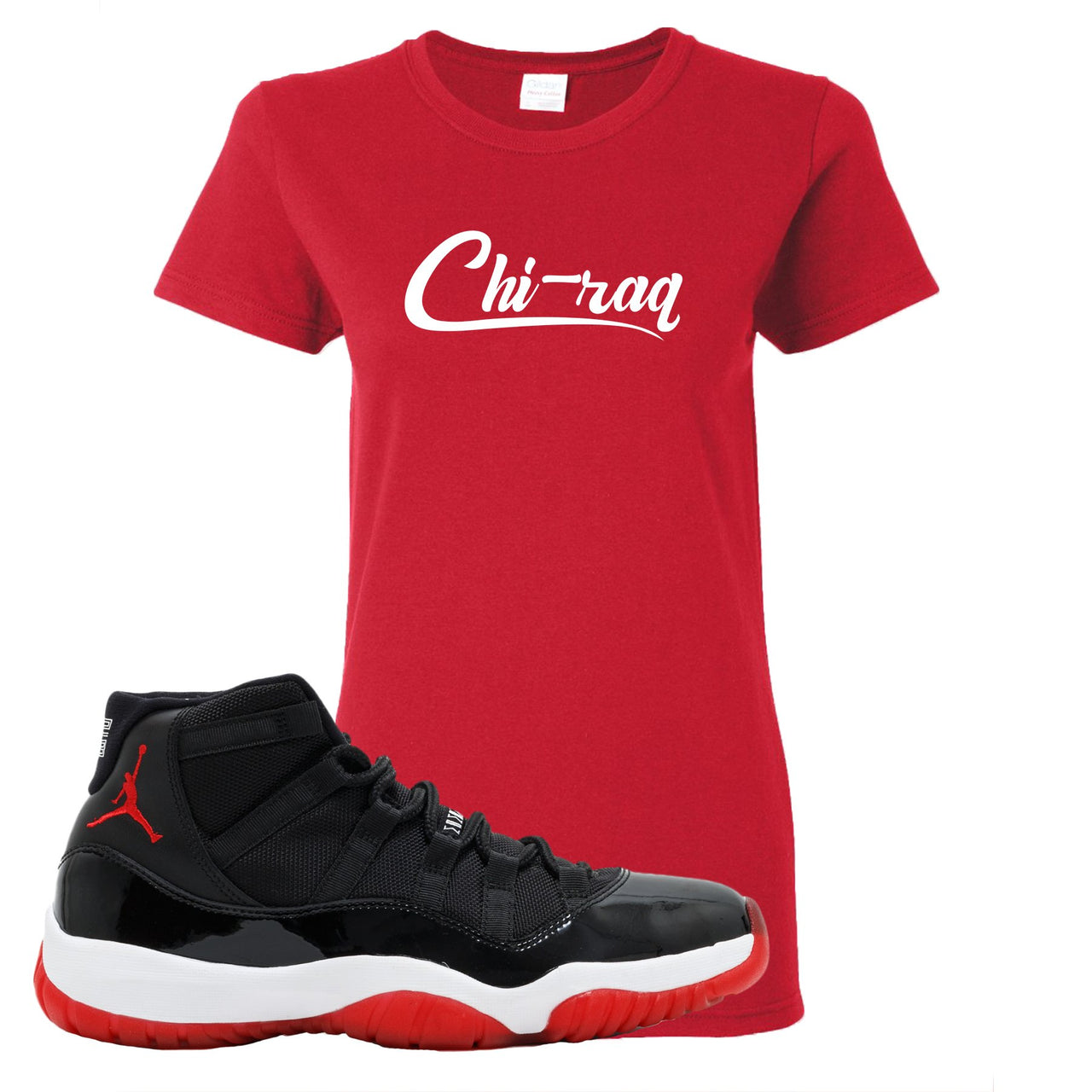 Jordan 11 Bred Chi-raq Red Sneaker Hook Up Women's T-Shirt