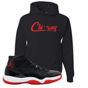 Jordan 11 Bred Chi-raq Black Sneaker Hook Up Pullover Hoodie