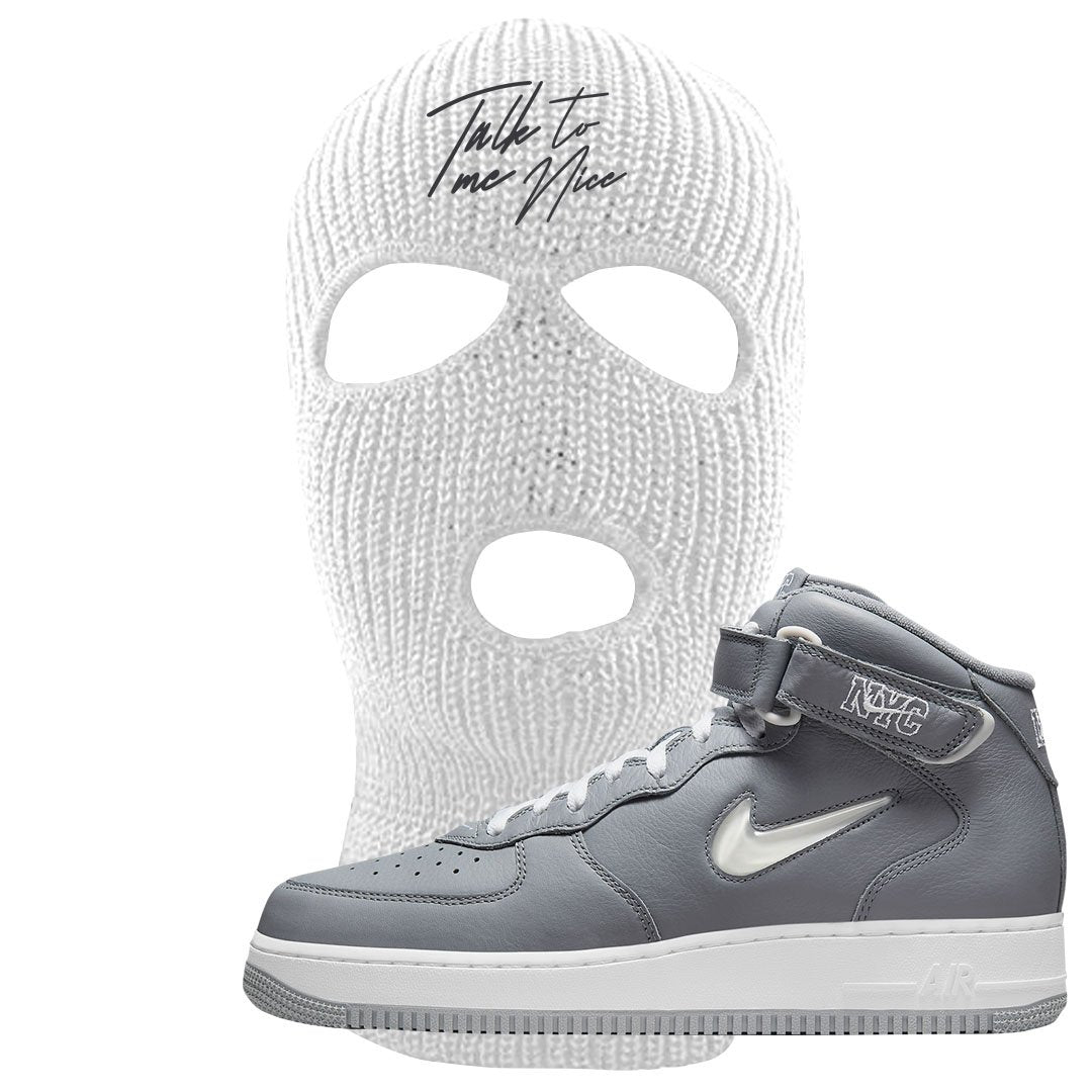 Cool Grey NYC Mid AF1s Ski Mask | Talk To Me Nice, White