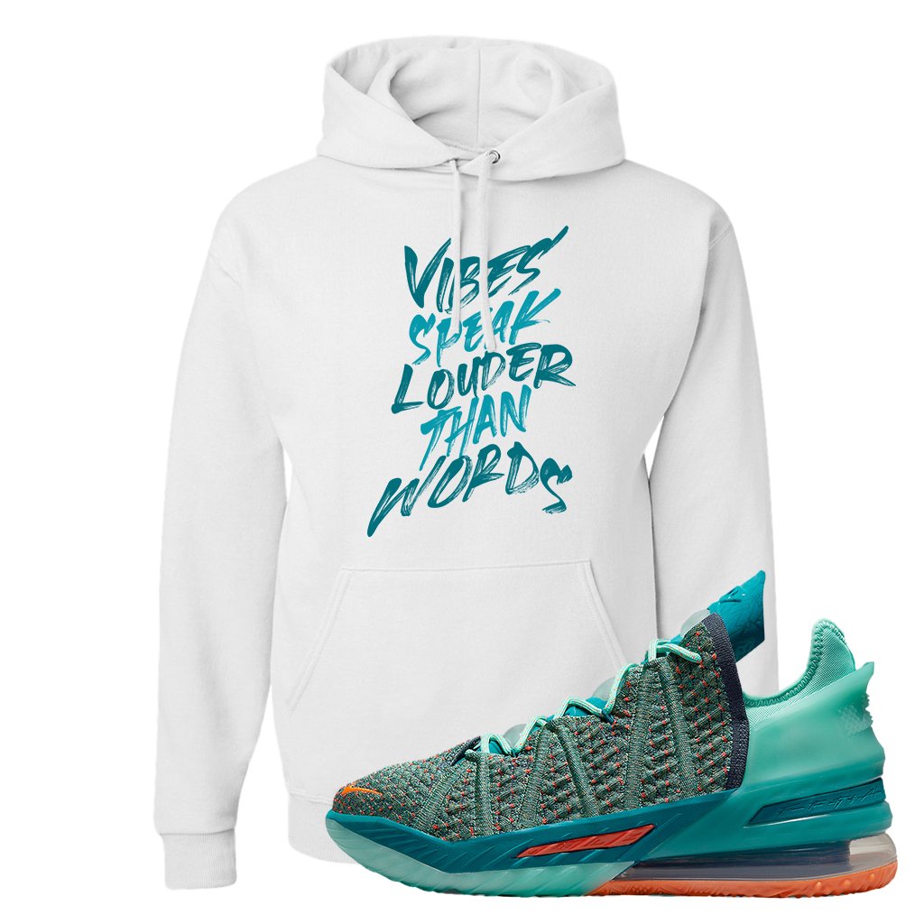 Lebron 18 We Are Family Hoodie | Vibes Speak Louder Than Words, White