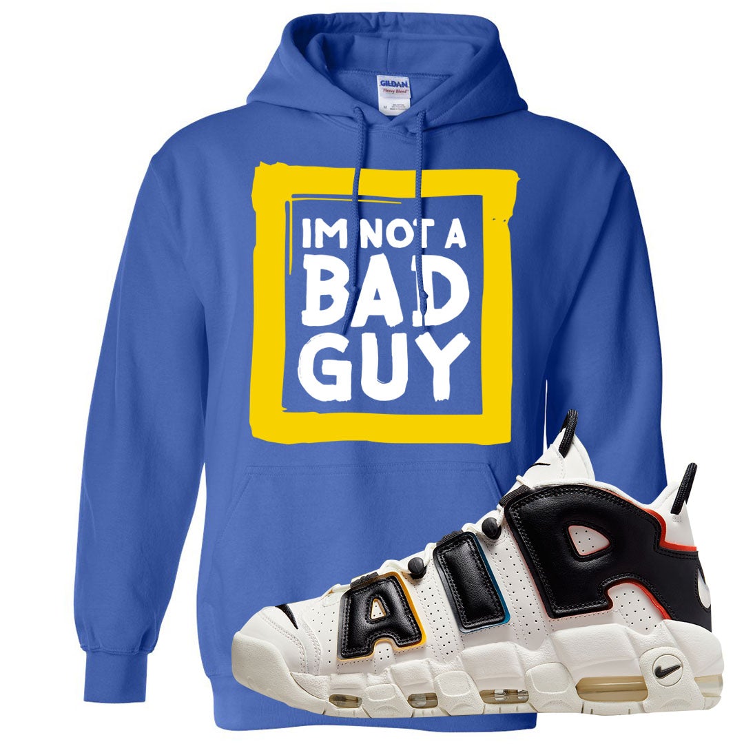 Multicolor Uptempos Hoodie | I'm Not A Bad Guy, Royal Blue