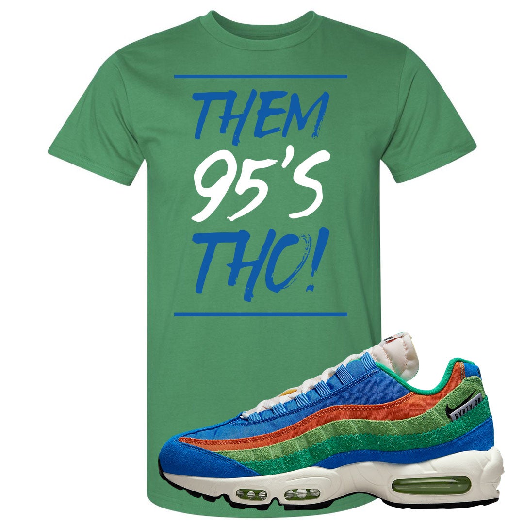 Light Blue Green AMRC 95s T Shirt | Them 95's Tho, Kelly Green