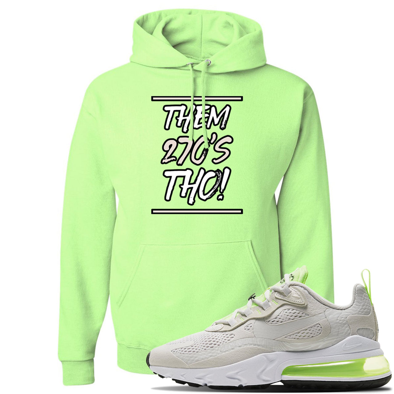 Ghost Green React 270s Hoodie | Them 270's Tho, Neon Green
