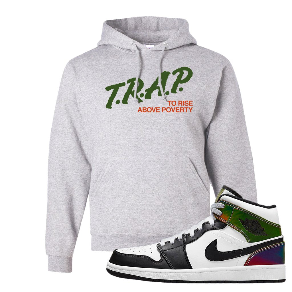 Color Change Mid 1s Hoodie | Trap To Rise Above Poverty, Ash