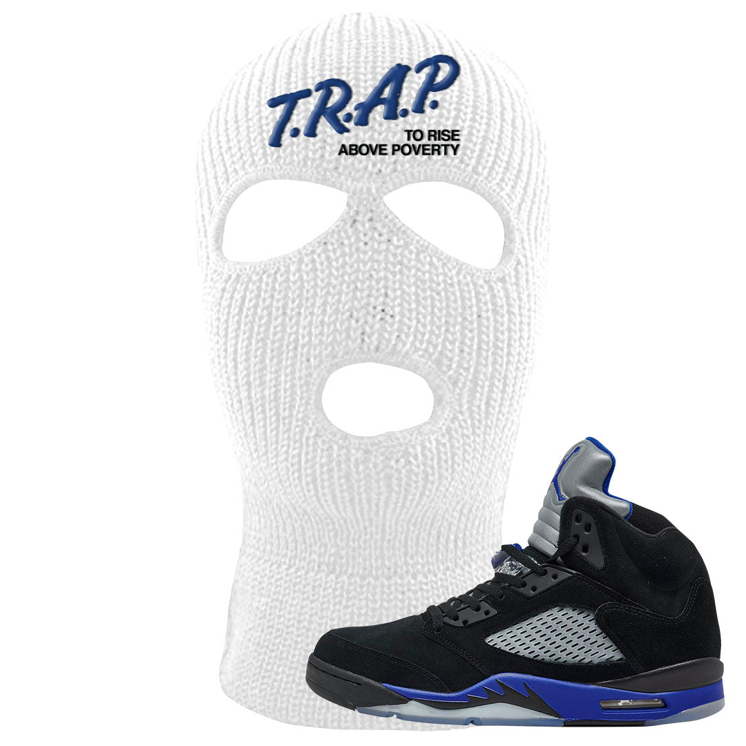 Racer Blue 5s Ski Mask | Trap To Rise Above Poverty, White