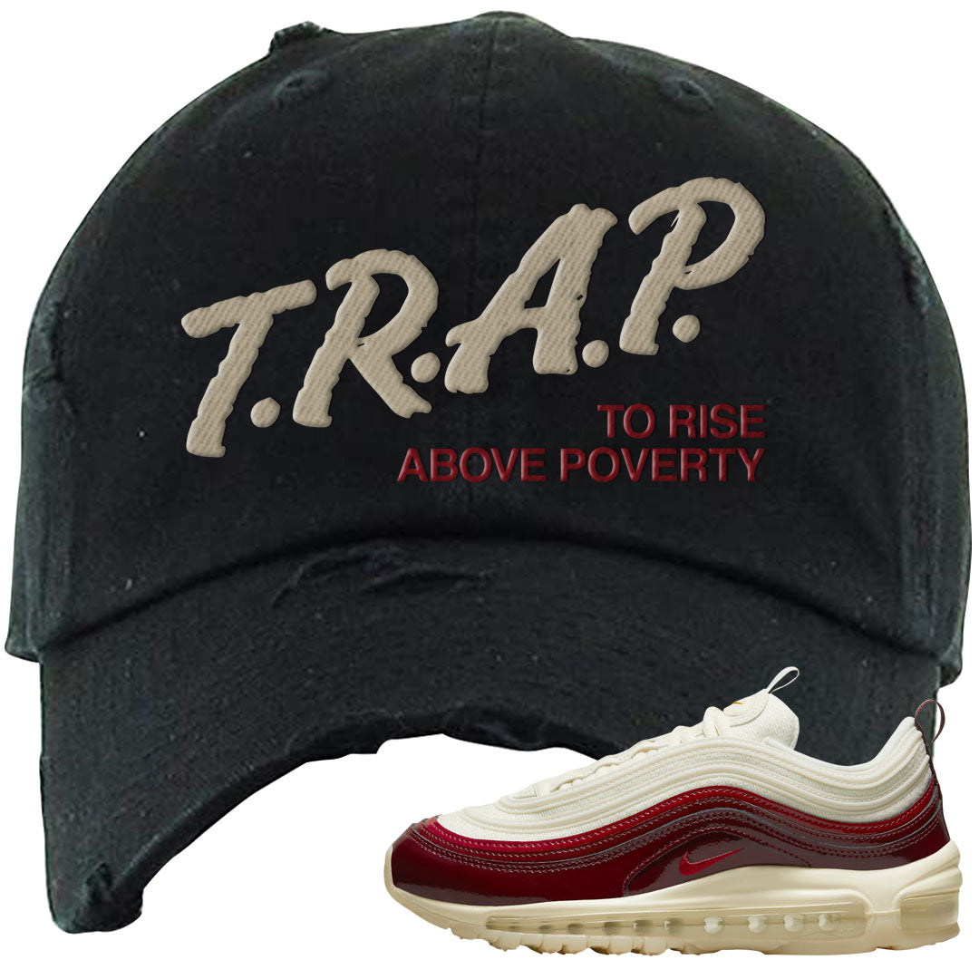 Dark Beetroot 97s Distressed Dad Hat | Trap To Rise Above Poverty, Black