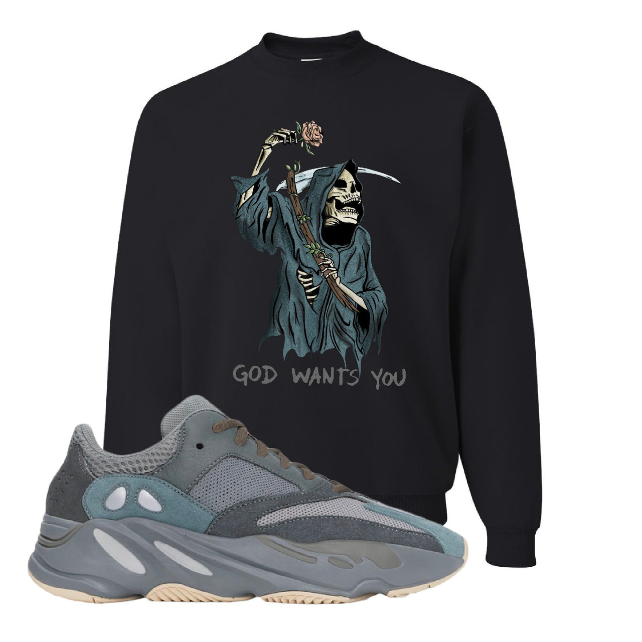 Yeezy Boost 700 Teal Blue God Wants You Reaper Black Sneaker Hook Up Crewneck Sweatshirt