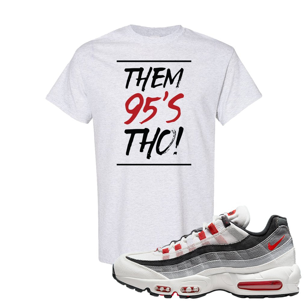 Japan 95s T Shirt | Them 95's Tho, Ash