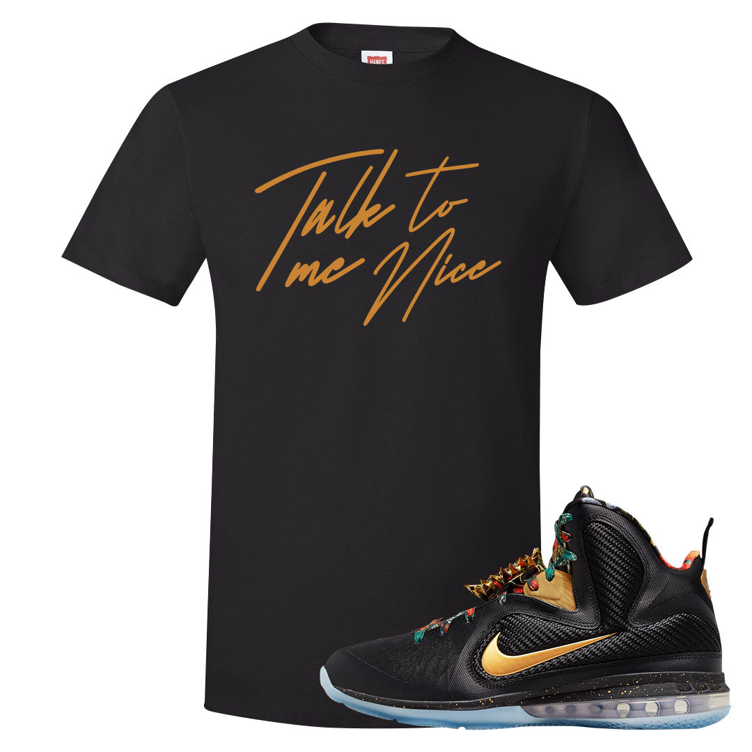 Throne Watch Bron 9s T Shirt | Talk To Me Nice, Black