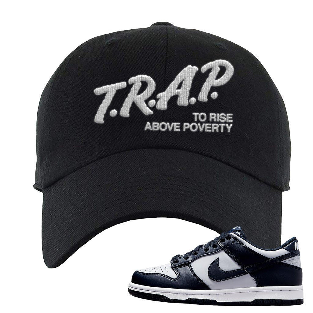 SB Dunk Low Georgetown Dad Hat | Trap To Rise Above Poverty, Black