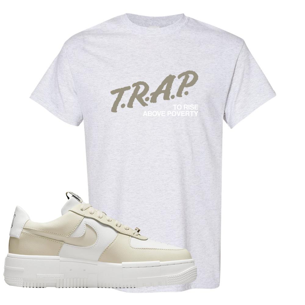 Pixel Cream White Force 1s T Shirt | Trap To Rise Above Poverty, Ash