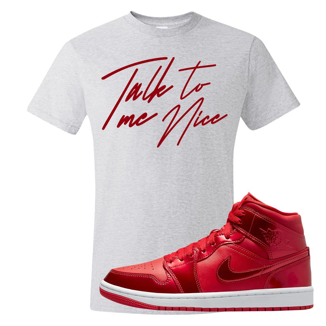 University Red Pomegranate Mid 1s T Shirt | Talk To Me Nice, Ash