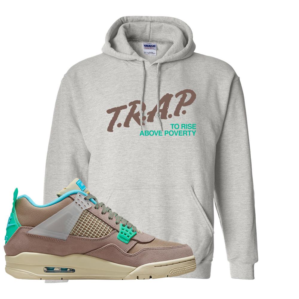 Taupe Haze 4s Hoodie | Trap To Rise Above Poverty, Ash