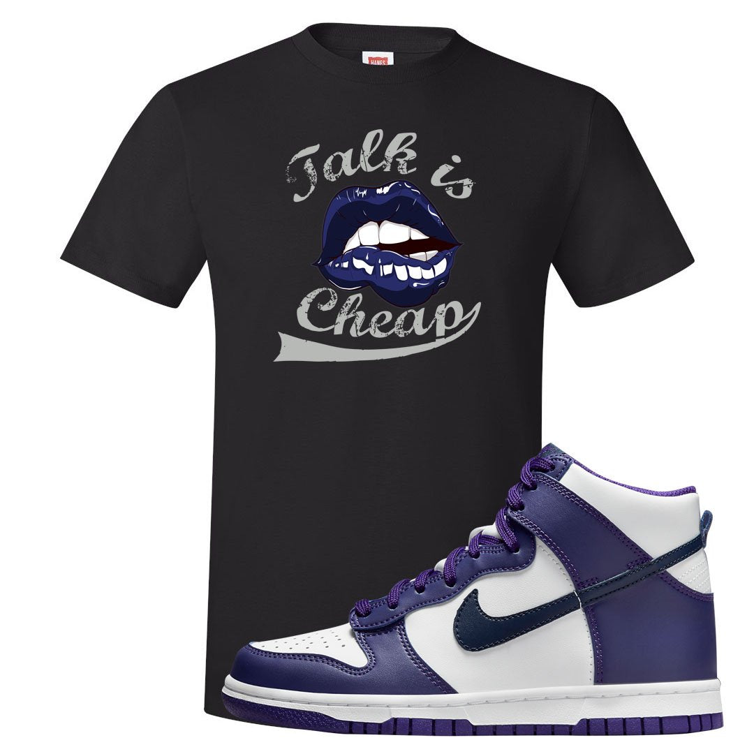 Court Purple High Dunks T Shirt | Talk Is Cheap, Black