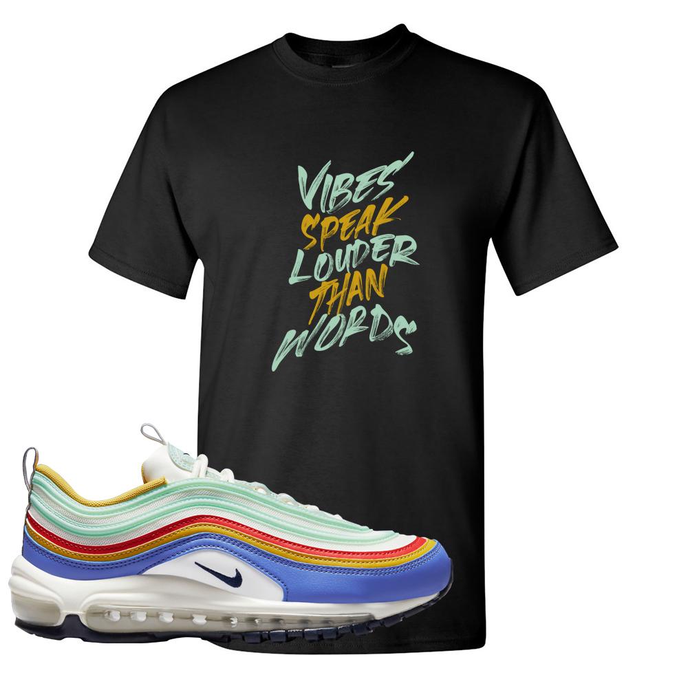Multicolor 97s T Shirt | Vibes Speak Louder Than Words, Black