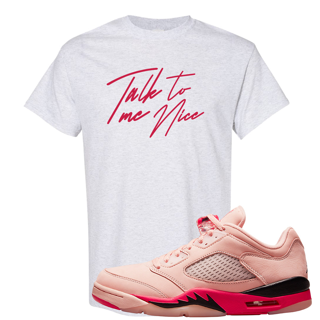 Arctic Pink Low 5s T Shirt | Talk To Me Nice, Ash