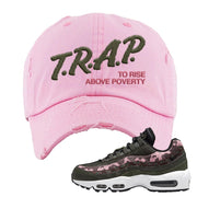 Olive Pink Camo 95s Distressed Dad Hat | Trap To Rise Above Poverty, Light Pink