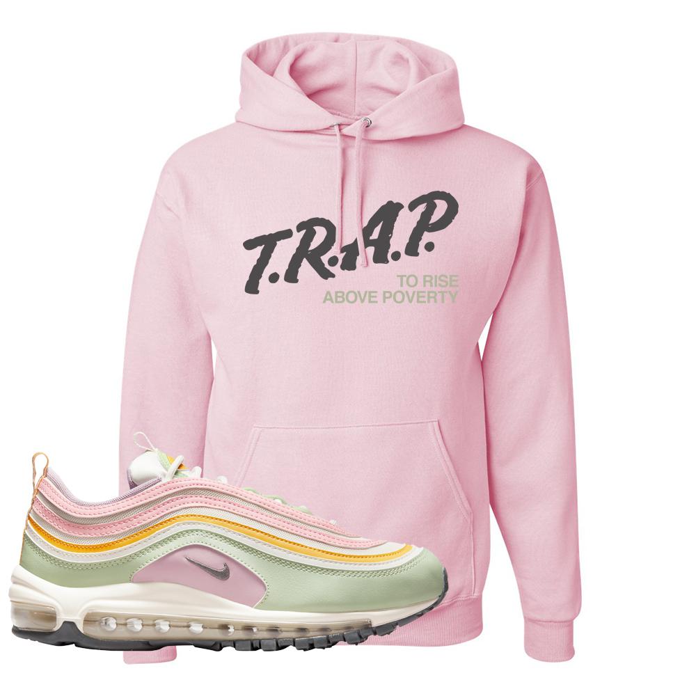 Pastel 97s Hoodie | Trap To Rise Above Poverty, Light Pink