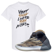 Amber Tint Quantums T Shirt | Vibes Speak Louder Than Words, White