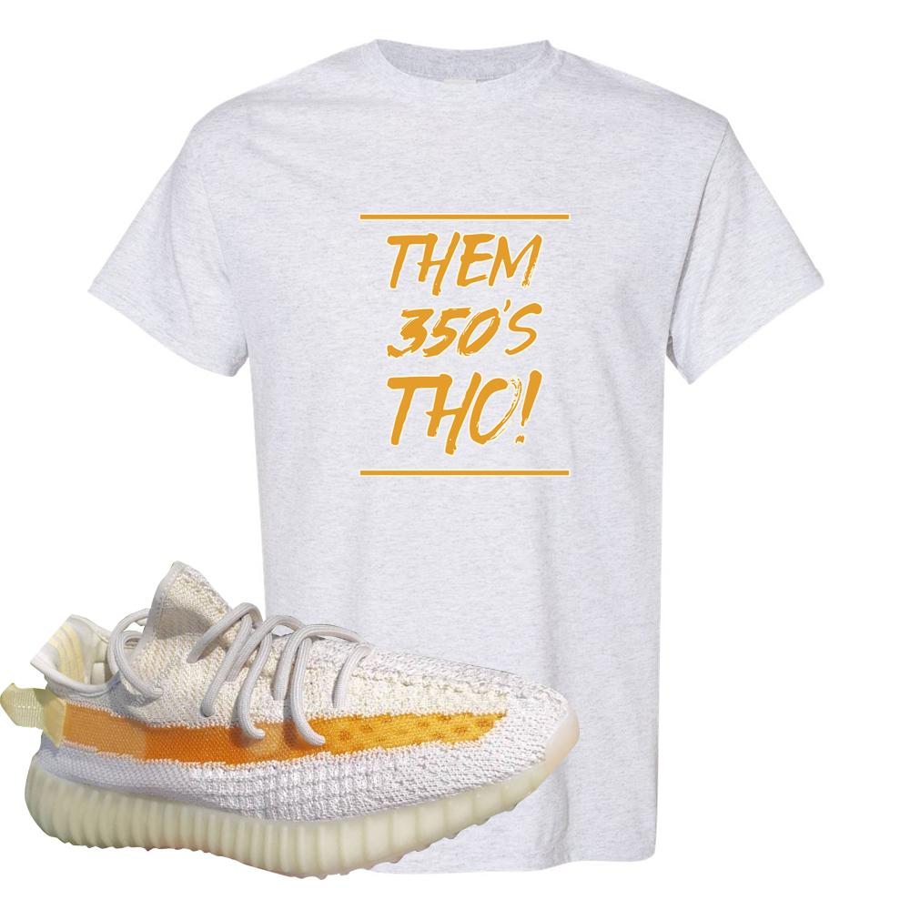 Light 350s v2 T Shirt | Them 350's Tho, Ash