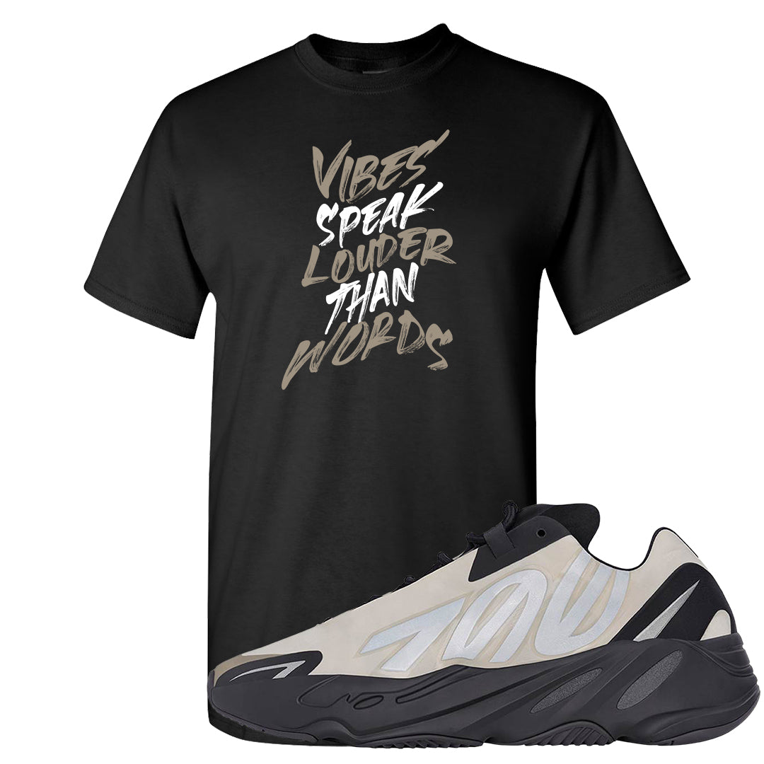 MNVN Bone 700s T Shirt | Vibes Speak Louder Than Words, Black