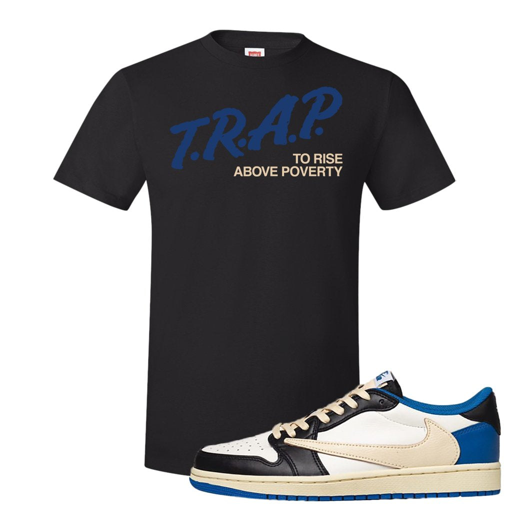 Sail Black Military Blue Shy Pink Low 1s T Shirt | Trap To Rise Above Poverty, Black
