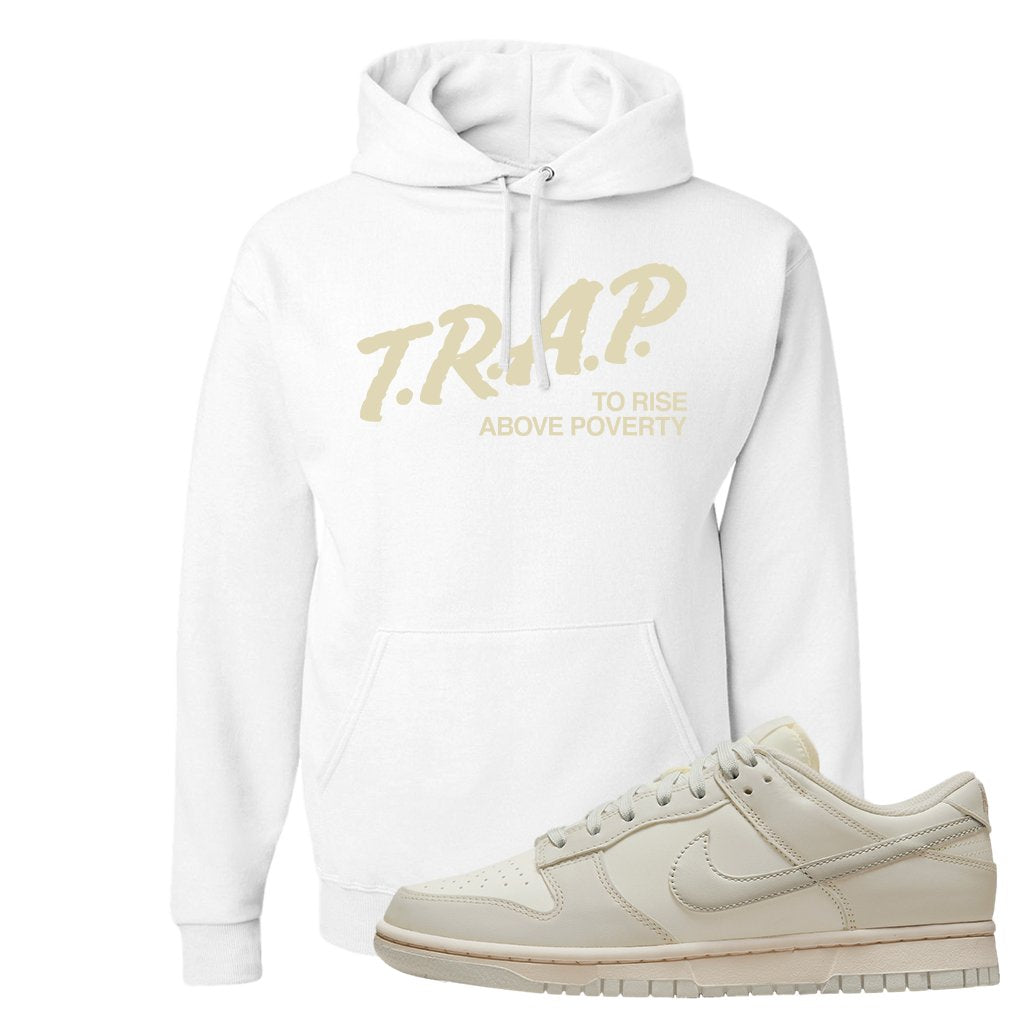 SB Dunk Low Light Bone Hoodie | Trap To Rise Above Poverty, White