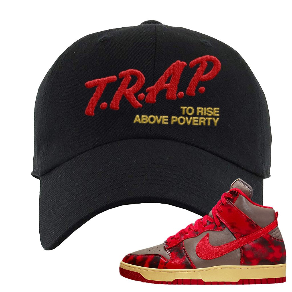 Acid Wash Red 1985 High Dunks Dad Hat | Trap To Rise Above Poverty, Black