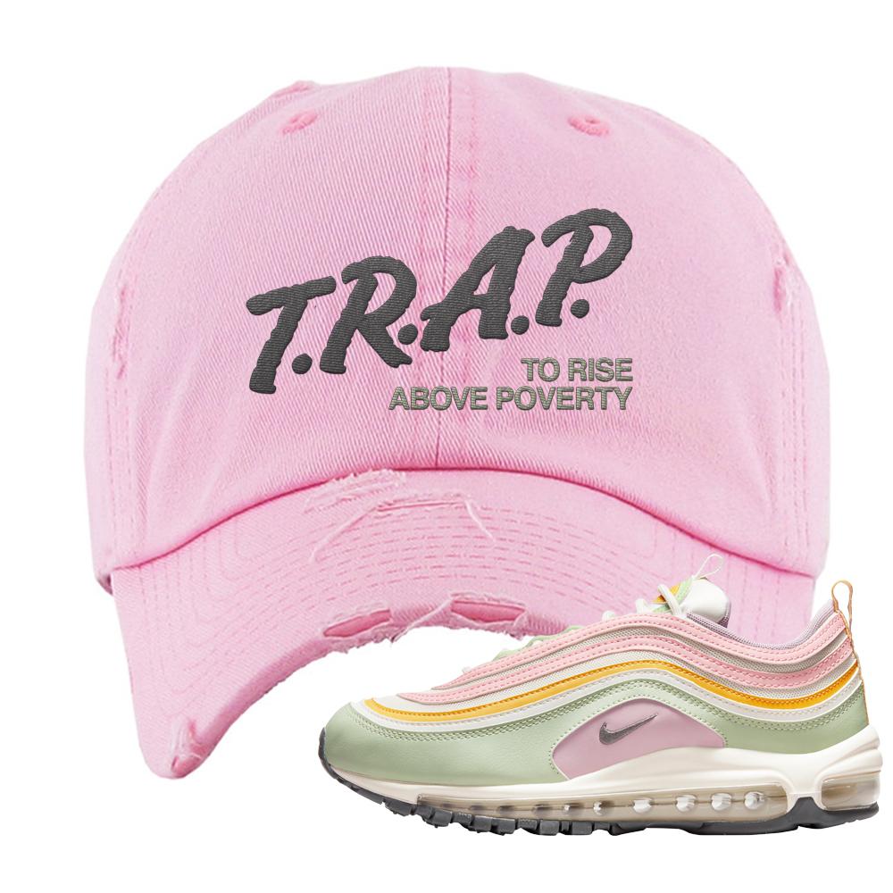 Pastel 97s Distressed Dad Hat | Trap To Rise Above Poverty, Light Pink