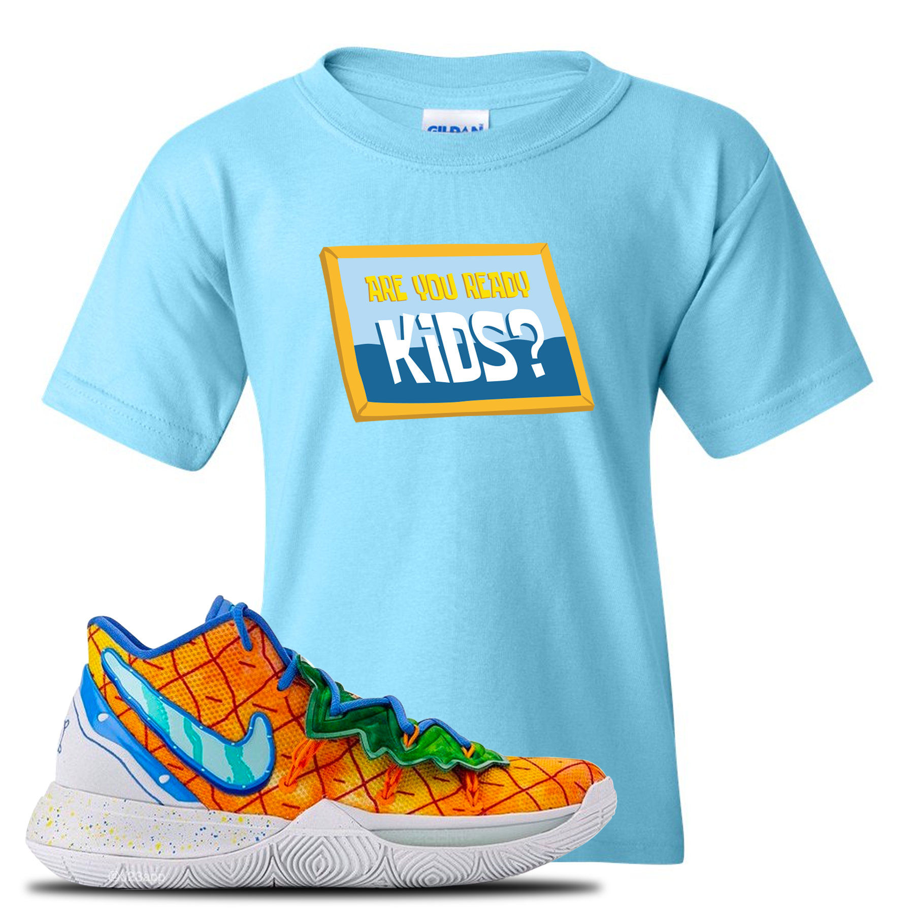 Kyrie 5 Pineapple House Are You Ready Kids? Sky Blue Sneaker Hook Up Kid's T-Shirt