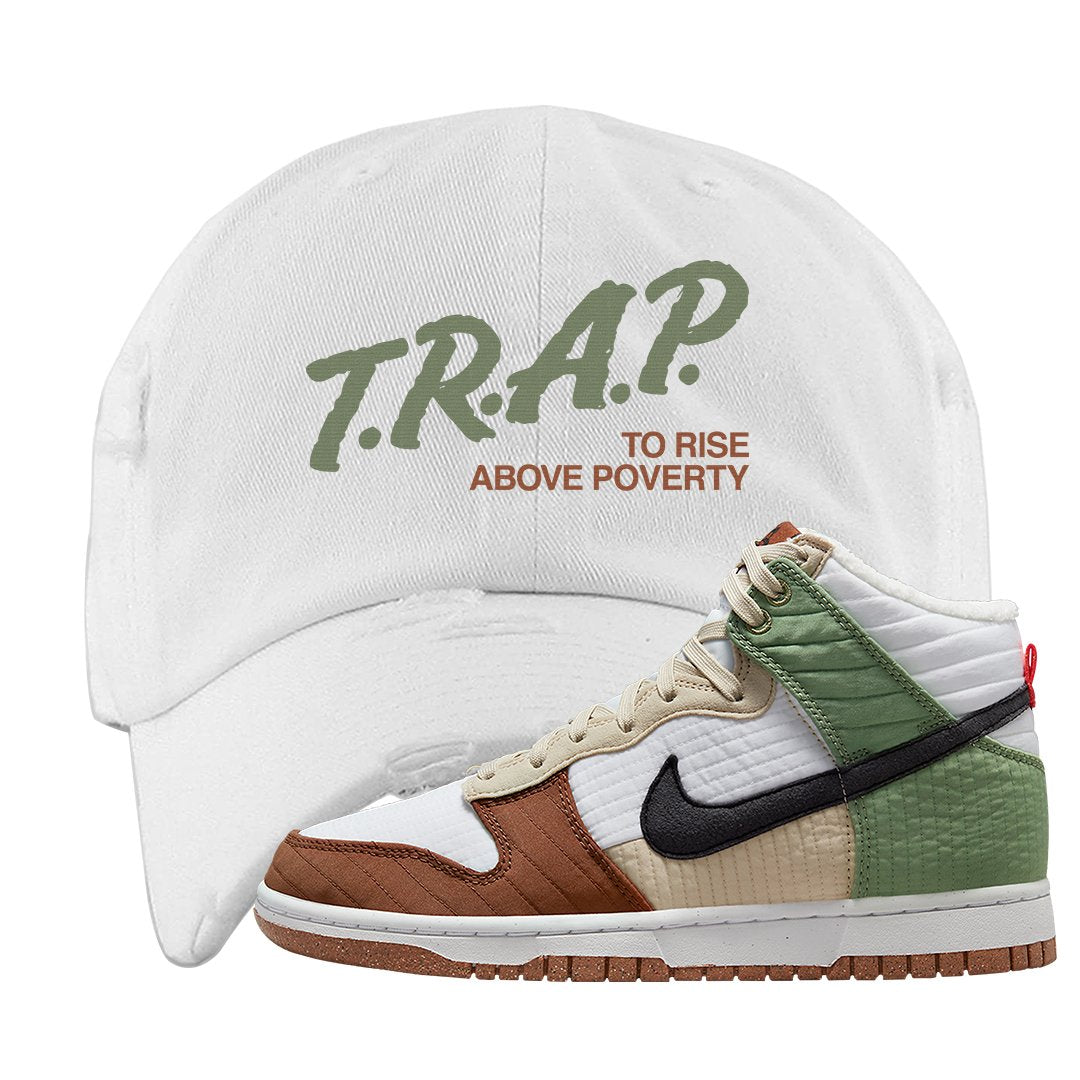 Toasty High Dunks Distressed Dad Hat | Trap To Rise Above Poverty, White