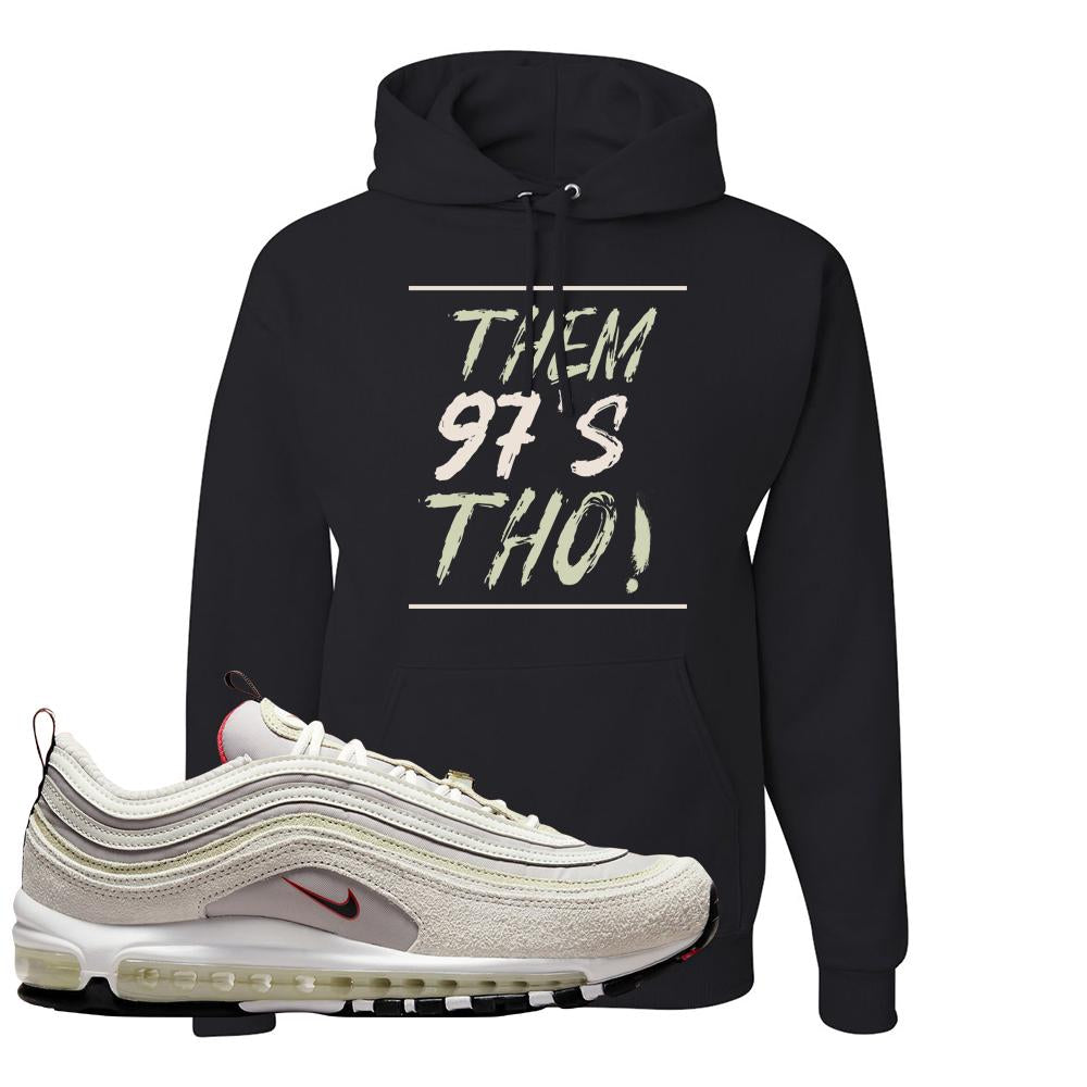 First Use Suede 97s Hoodie | Them 97's Tho, Black