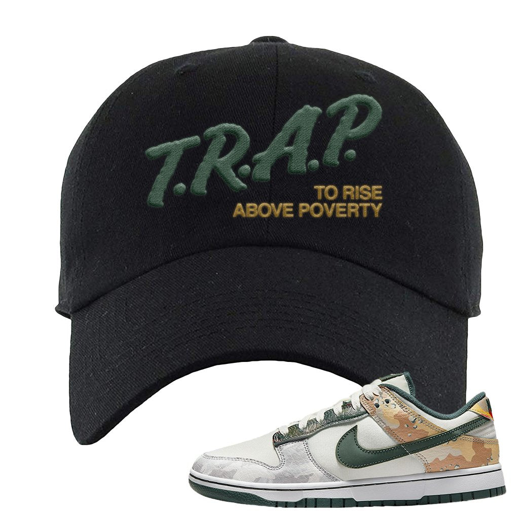 Camo Low Dunks Dad Hat | Trap To Rise Above Poverty, Black