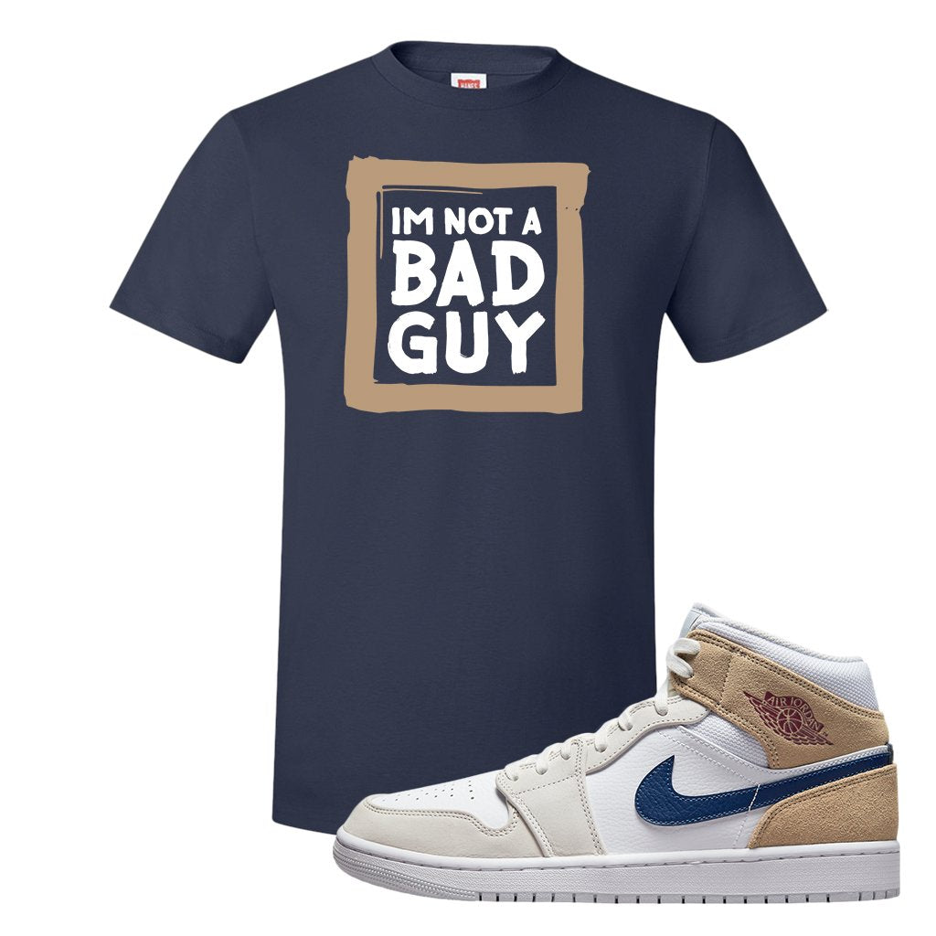 White Tan Navy 1s T Shirt | I'm Not A Bad Guy, Navy