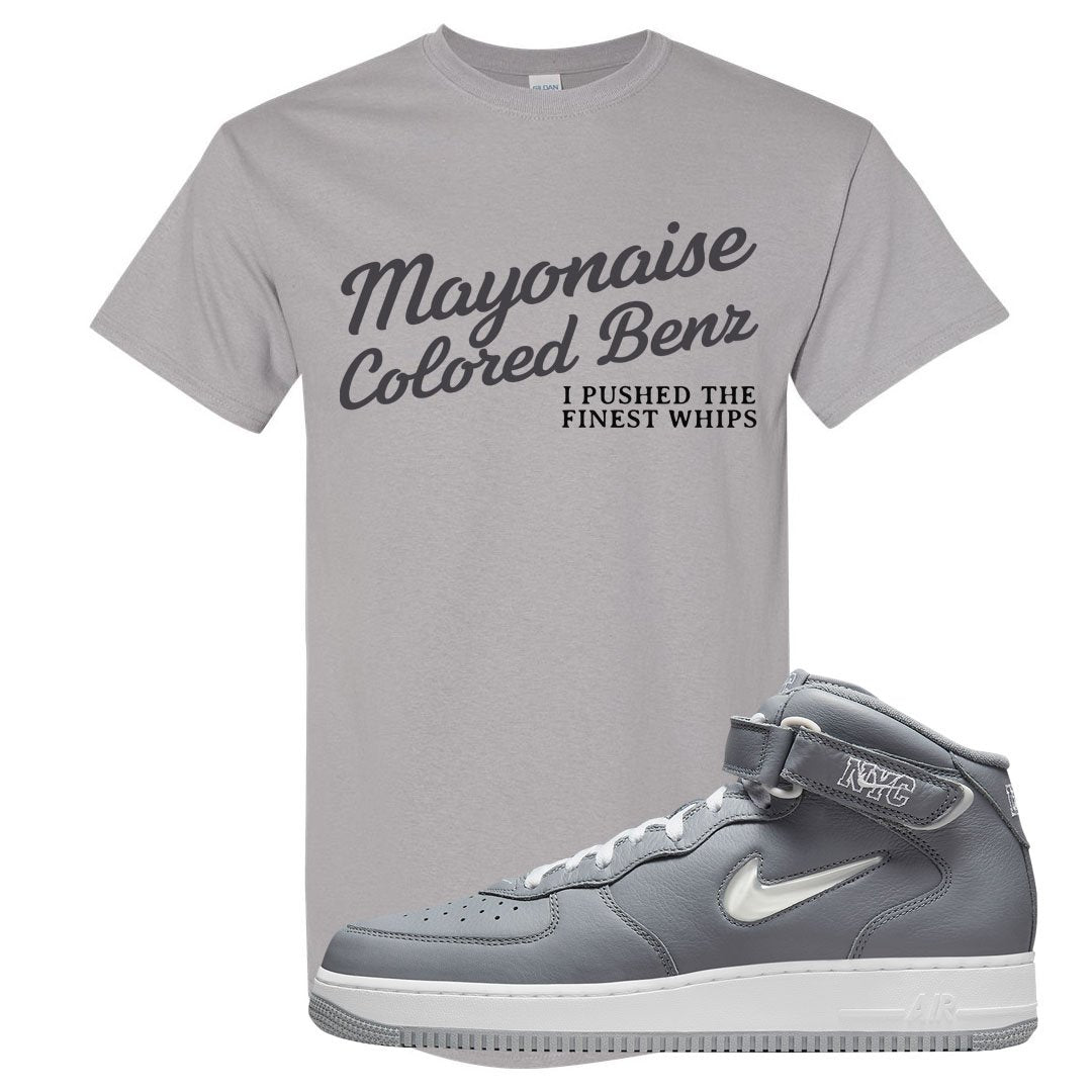 Cool Grey NYC Mid AF1s T Shirt | Mayonaise Colored Benz, Gravel