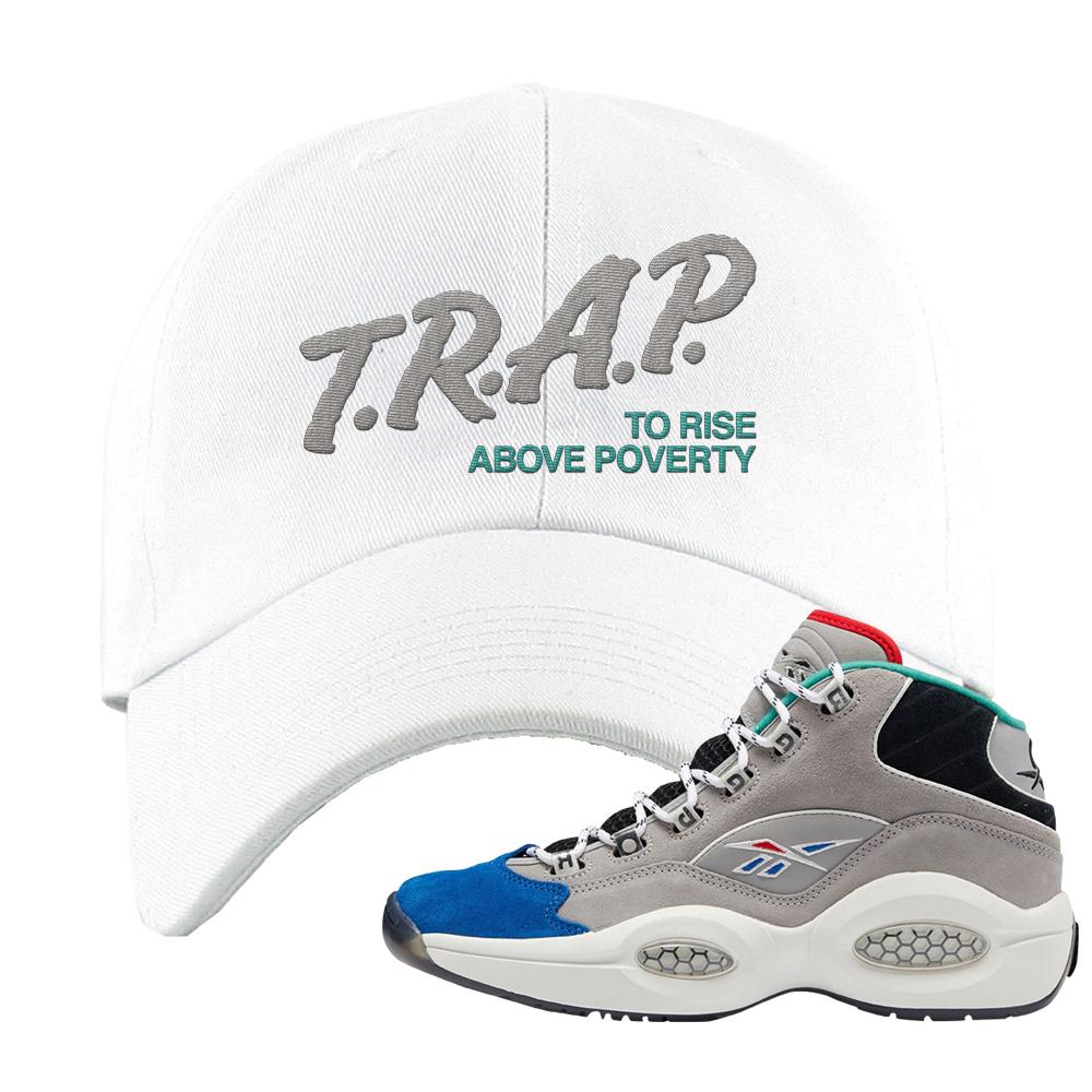 Draft Night Question Mids Dad Hat | Trap To Rise Above Poverty, White