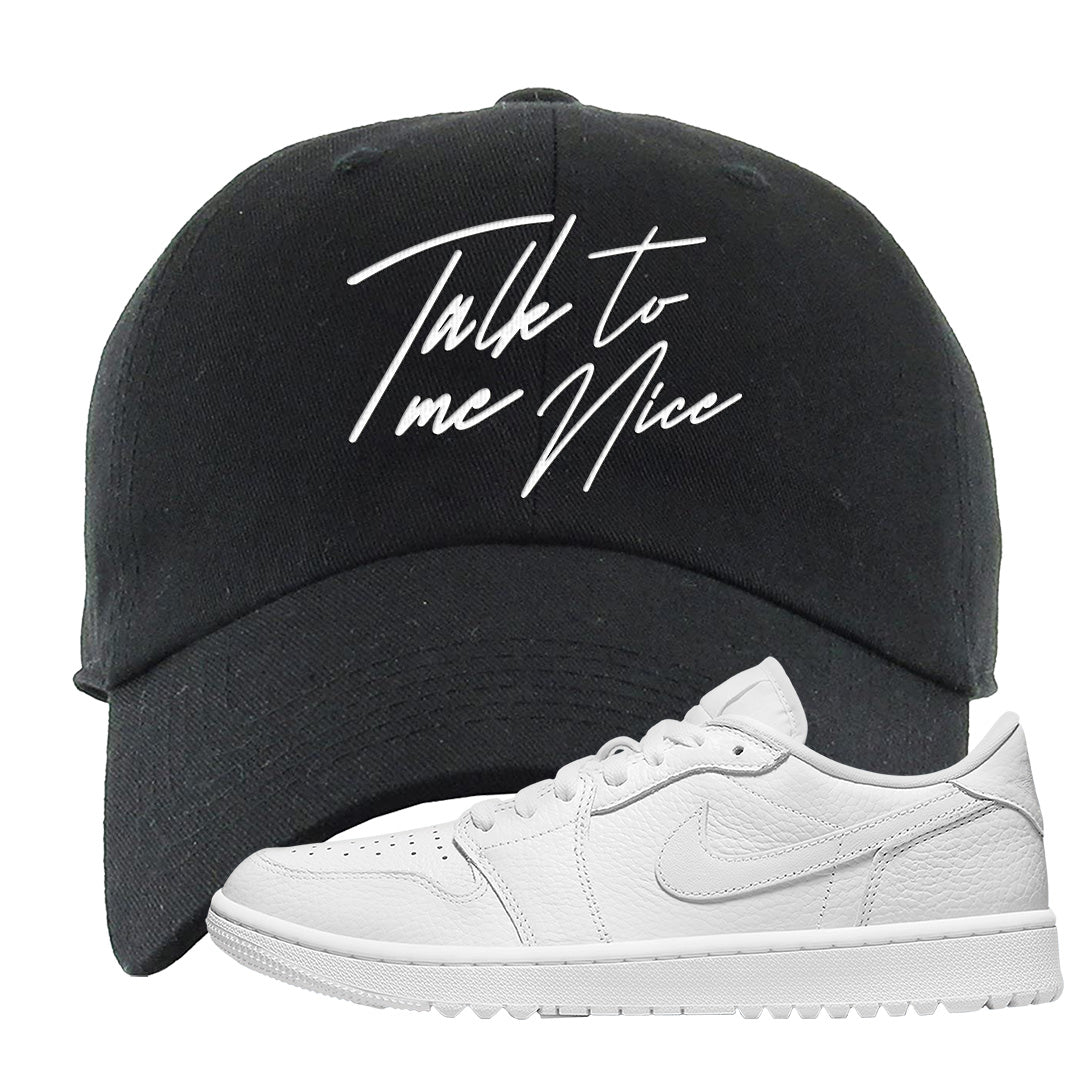 Triple White Golf Low 1s Dad Hat | Talk To Me Nice, Black