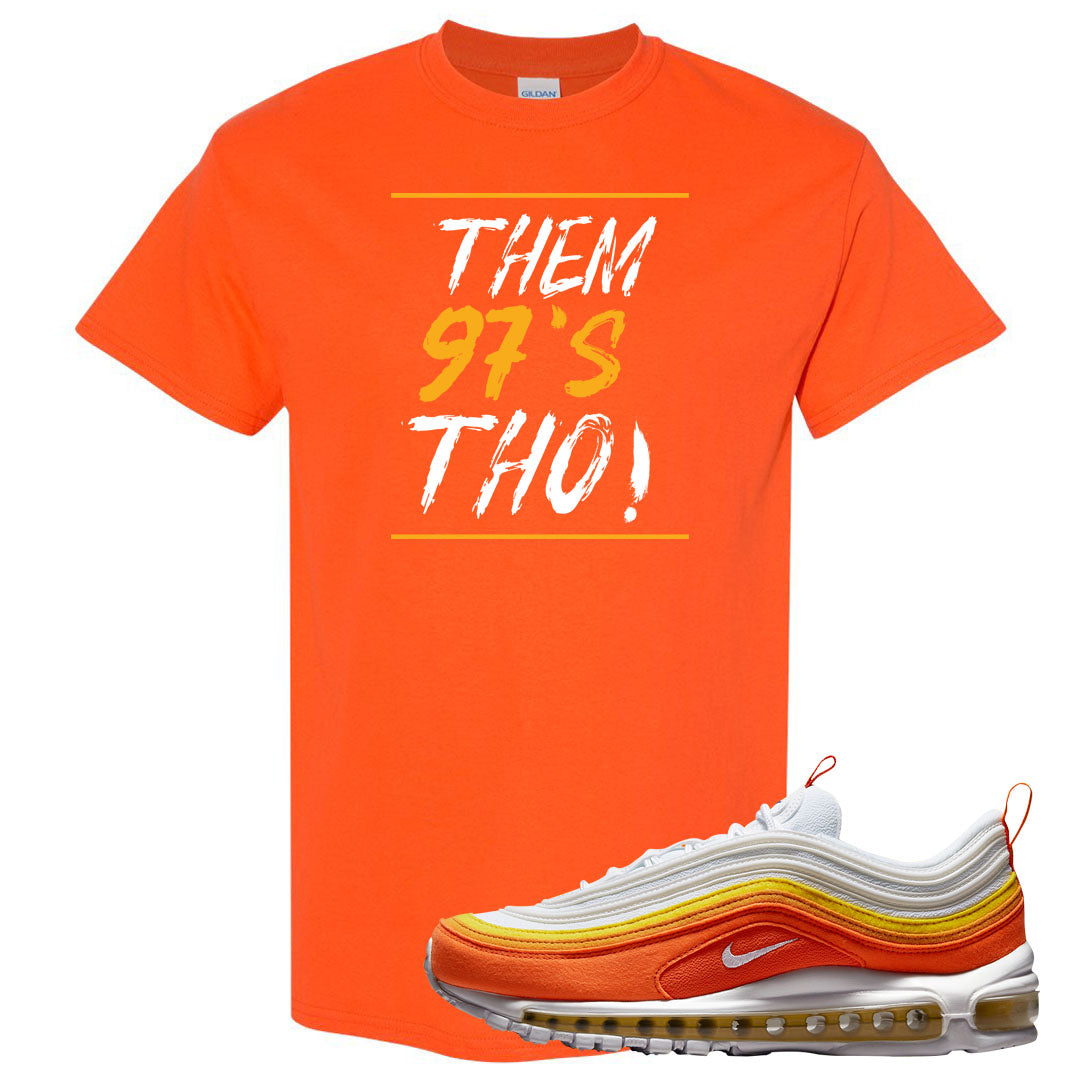 Club Orange Yellow 97s T Shirt | Them 97's Tho, Orange