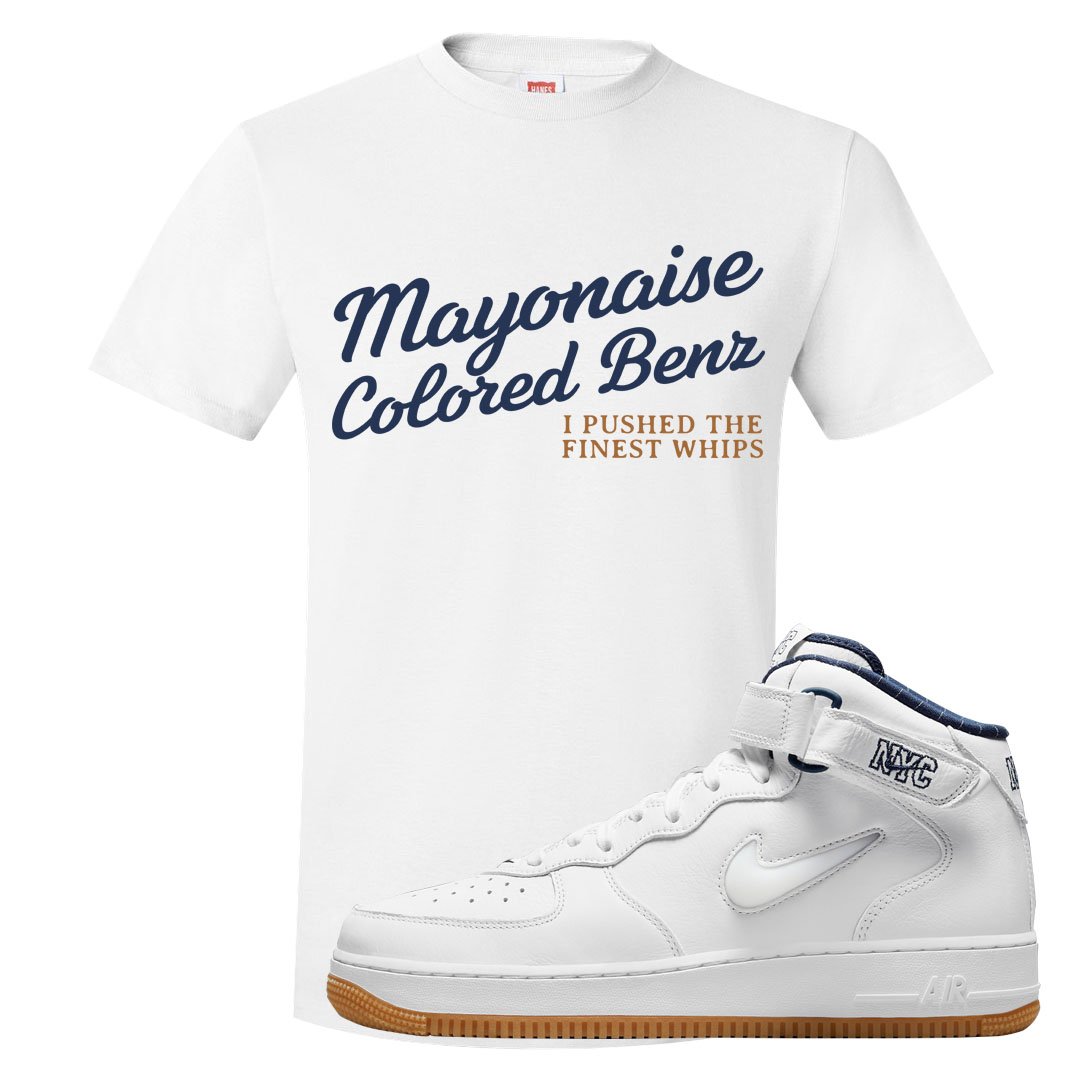 White NYC Mid AF1s T Shirt | Mayonaise Colored Benz, White