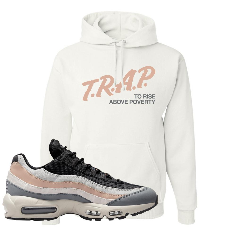 Black White Beige 95s Hoodie | Trap To Rise Above Poverty, White