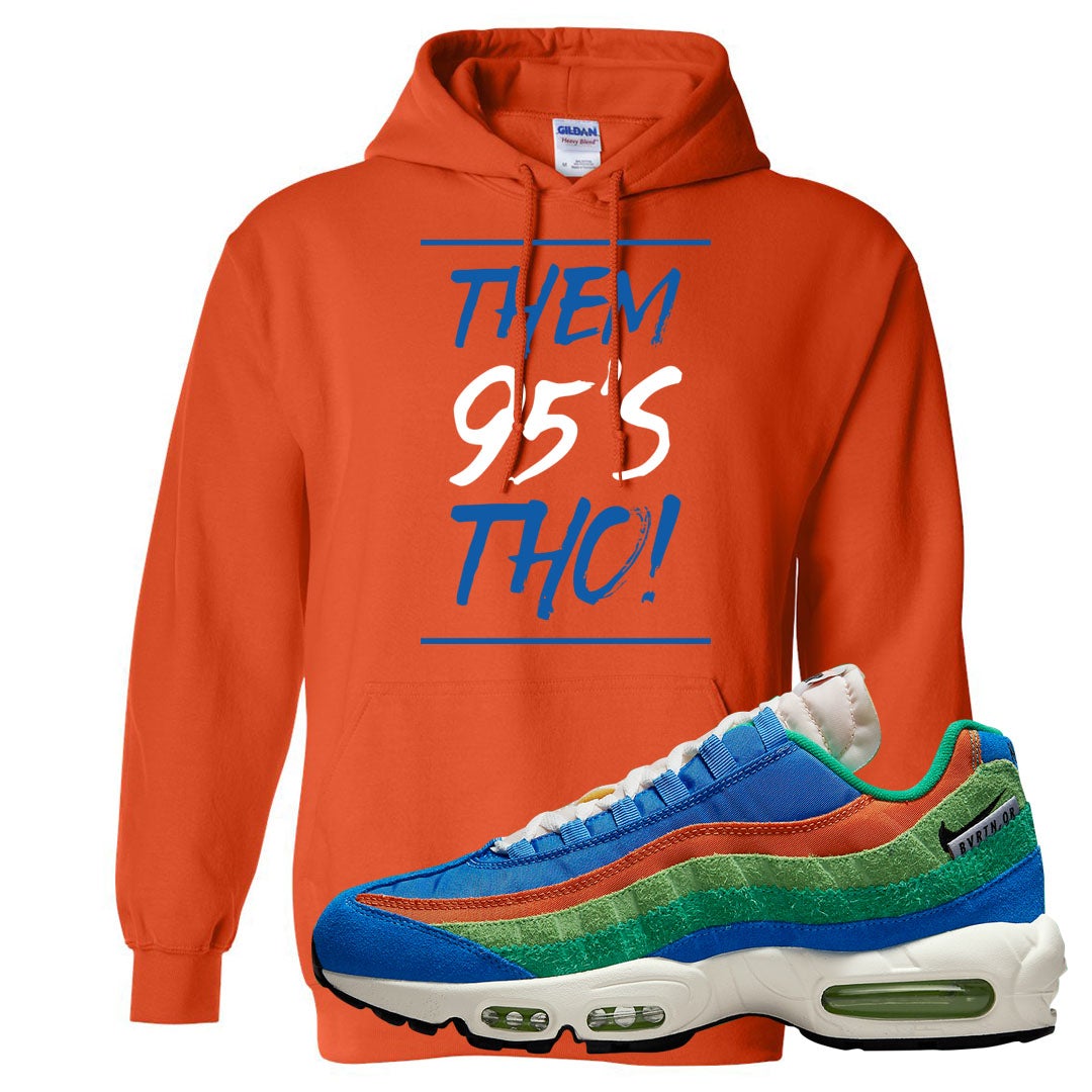 Light Blue Green AMRC 95s Hoodie | Them 95's Tho, Orange