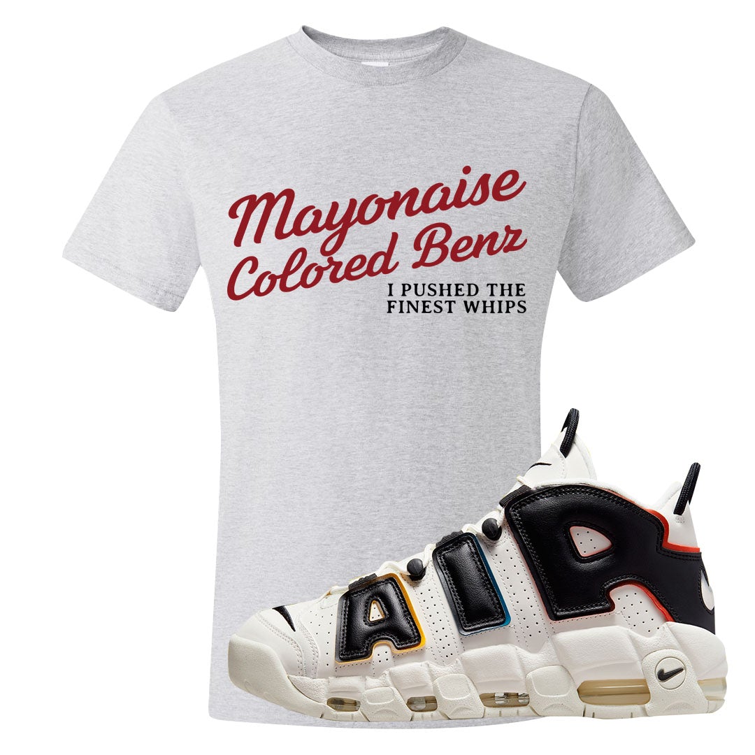 Multicolor Uptempos T Shirt | Mayonaise Colored Benz, Ash