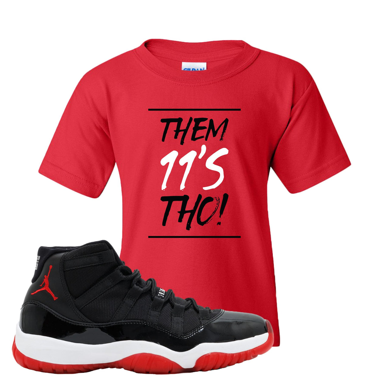 Jordan 11 Bred Them 11s Tho! Red Sneaker Hook Up Kid's T-Shirt