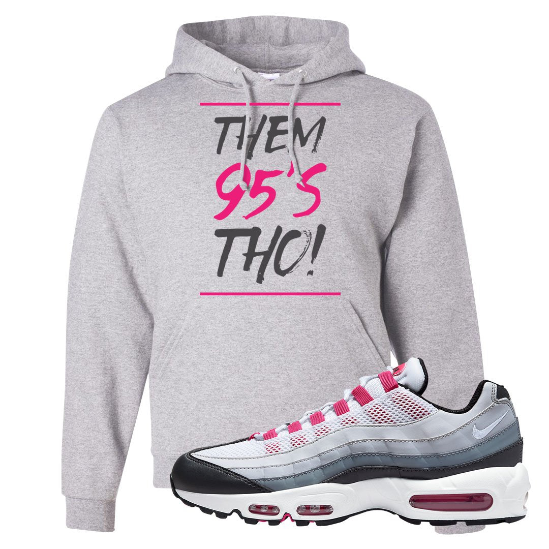 Next Nature Pink 95s Hoodie | Them 95's Tho, Ash
