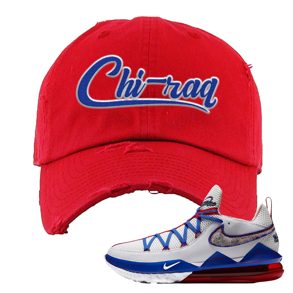 LeBron 17 Low Tune Squad Sneaker Red Distressed Dad Hat | Hat to match Nike LeBron 17 Low Tune Squad Shoes | Chiraq